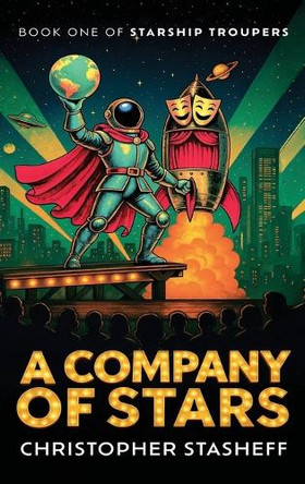 A Company of Stars by Christopher Stasheff 9781953215932