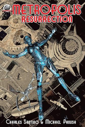 Metropolis Resurrection by Michael Panush 9781953589804