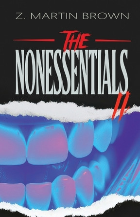 The Nonessentials II by Z Martin Brown 9798989376049