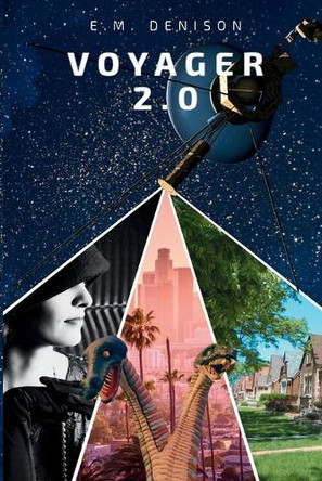 Voyager 2.0 by E M Denison 9798990529229