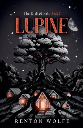 Lupine by Renton Wolfe 9798991836210