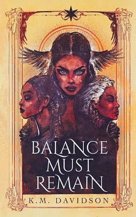 Balance Must Remain by K M Davidson 9798992220179