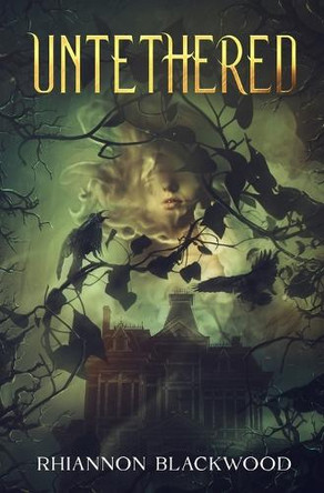 Untethered by Rhiannon Blackwood 9798992702316