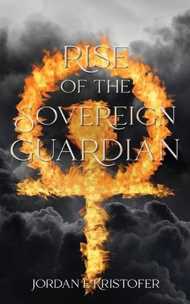 Rise of the Sovereign Guardian: A Dark Gaslamp Fantasy Action Novella by Jordan E Kristofer 9798992817317
