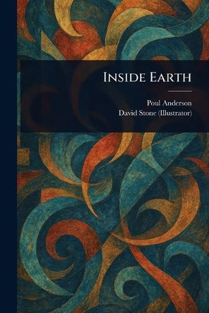 Inside Earth by Poul Anderson 9781023239660