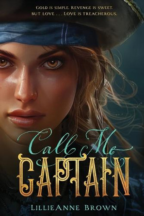 Call Me Captain by Lillieanne Brown 9798999272010