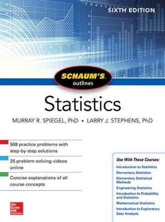 Schaum's Outline of Statistics, Sixth Edition by Murray R. Spiegel 9781260011463