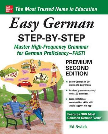 Easy German Step-by-Step, Second Edition by Ed Swick 9781260455168