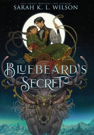 Bluebeard's Secret: The Complete Series by Sarah K L Wilson 9781990516528