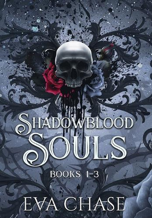 Shadowblood Souls: Books 1-3 by Eva Chase 9781998582594