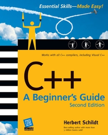 C++: A Beginner's Guide, Second Edition by Herbert Schildt 9780072232158