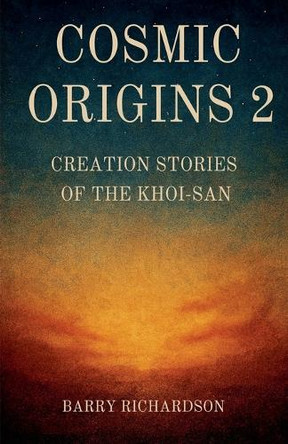 Cosmic Origins 2 by Barry Richardson 9798224123476