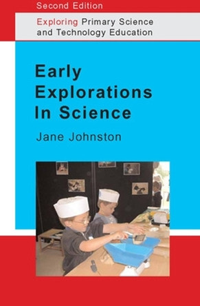 Early Explorations in Science by Jane Johnston 9780335214723