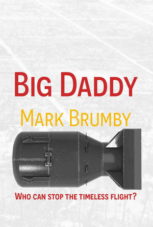 Big Daddy by Mark Brumby 9781068574764
