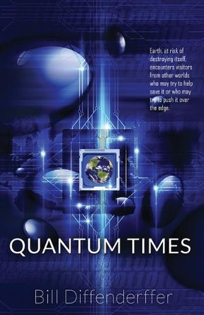 Quantum Times by Bill Diffenderffer 9781506912967