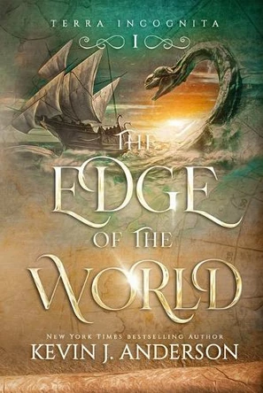 The Edge of the World by Kevin J Anderson 9781680576832