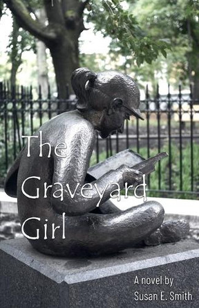 The Graveyard Girl by Susan E Smith 9798230324485