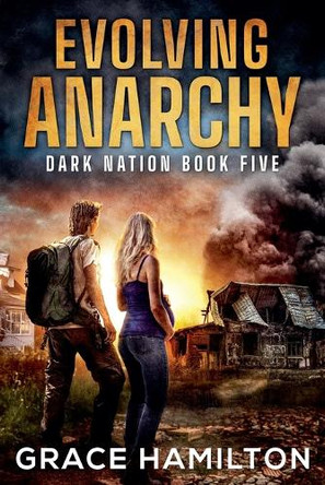 Evolving Anarchy by Grace Hamilton 9798230461678