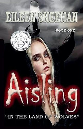 Aisling: In the Land of Wolves by Eileen Sheehan 9798230520955