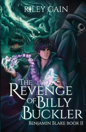The Revenge of Billy Buckler by Riley Cain 9781739371821