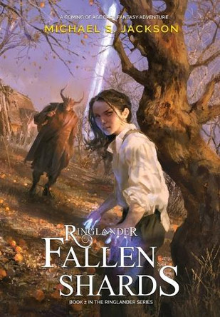 Fallen Shards by Michael S Jackson 9781739914943