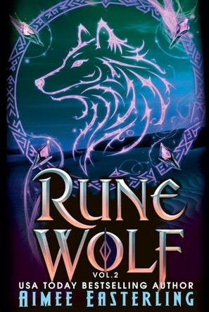 Rune Wolf, Volume 2 by Aimee Easterling 9798230859475