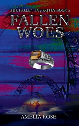 Fallen Woes by Amelia Rose 9798990211780