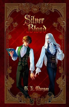Silver Blood by T L Morgan 9798990782969