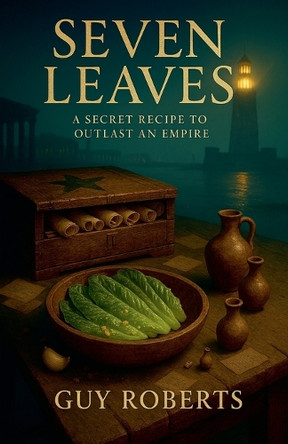 Seven Leaves by Guy Roberts 9798231086887
