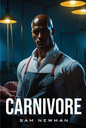Carnivore by Sam Newman 9781787999695