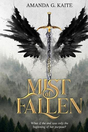Mist of Fallen by Amanda G Kaite 9781806050826