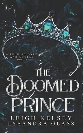 The Doomed Prince by Lysandra Glass 9781915430458