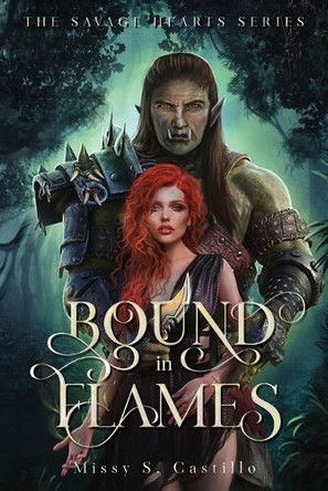 Bound in Flames by Missy S Castillo 9798992616804