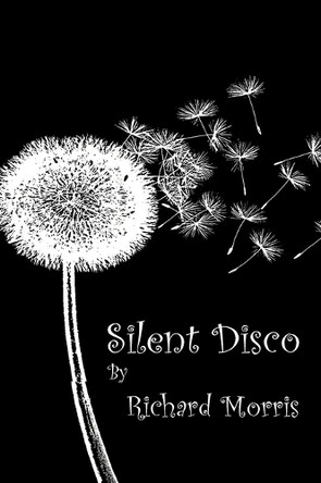 Silent Disco by Richard Morris 9781917760829