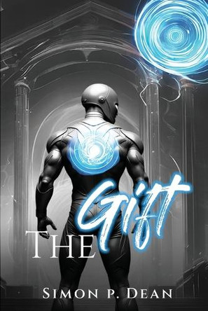 The Gift by Simon Dean 9781918002607