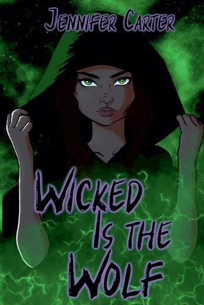 Wicked is The Wolf by Jennifer Carter 9798231605910