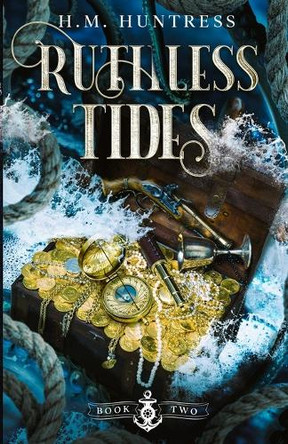 Ruthless Tides by H M Huntress 9798999637611