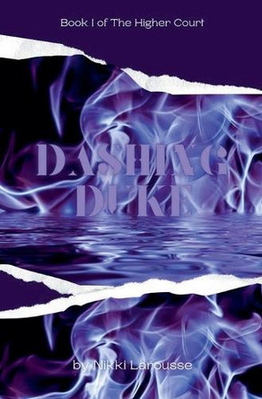 Dashing Duke by Nikki Larousse 9798231893614