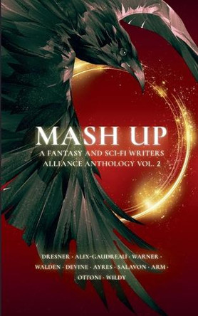 Mash Up by The Fantasy & Sci-Fi Writers Alliance 9798231942596