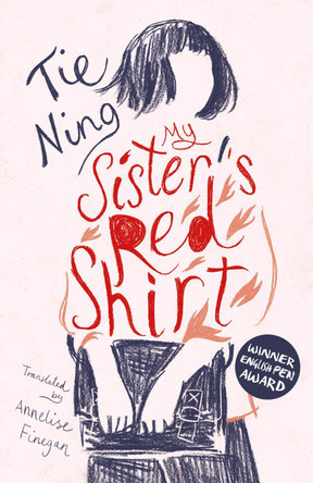My Sister's Red Shirt by Tie Ning 9781838905903