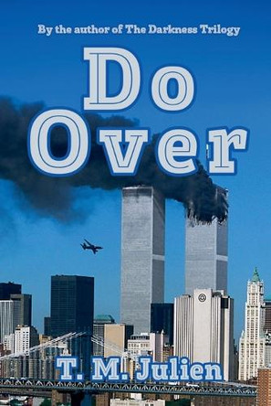 Do Over by T M Julien 9798232029791