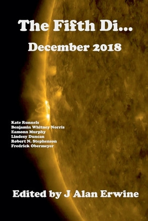 The Fifth Di... December 2018 by J Alan Erwine 9798232205478