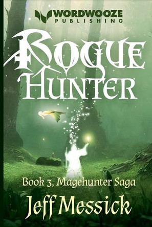 Roguehunter by Jeff Messick 9798232313692