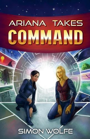 Ariana Takes Command by Simon Wolfe 9798232615703