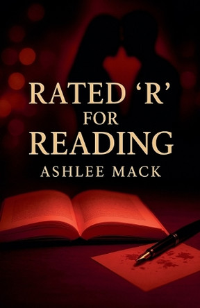 Rated 'R' for Reading by Ashlee Mack 9798232774509