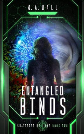 Entangled Binds by M A Wall 9798295473500