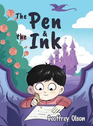 The Pen & The Ink by Geoffrey Olson 9798349271700