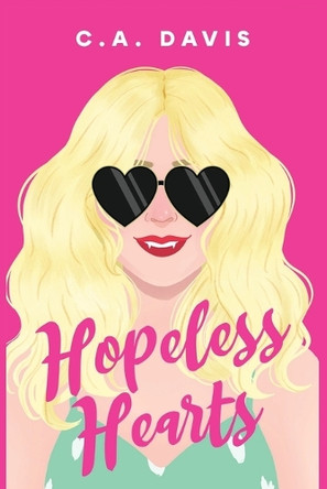 Hopeless Hearts by C a Davis 9798349286933