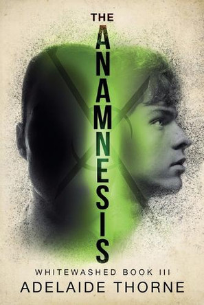 The Anamnesis by Adelaide Thorne 9798890250681