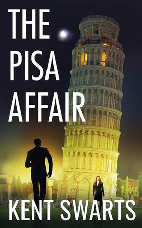 The Pisa Affair by Kent Swarts 9798890252487